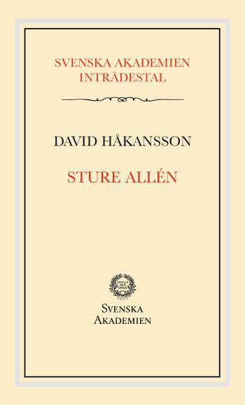 Svenska Akademiens Inträdestal- Sture Allén