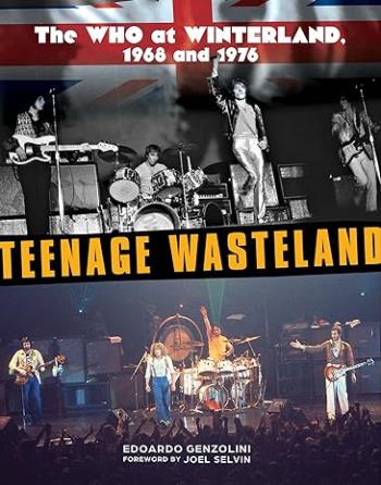 Teenage Wasteland- The Who At Winterland, 1968 And 1976