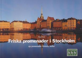 Friska Promenader I Stockholm - Sju Promenader, Historia, Kultur