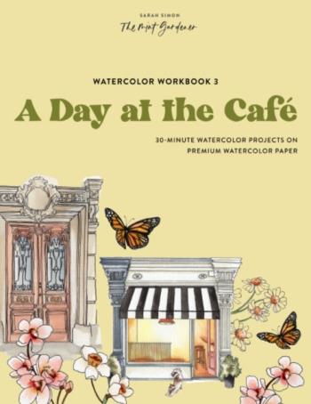 Watercolor Workbook- A Day At The Cafe
