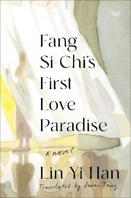 Fang Si-chi`s First Love Paradise
