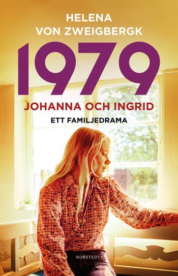 1979 - Johanna Och Ingrid - Ett Familjedrama