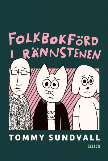 Folkbokförd I Rännstenen