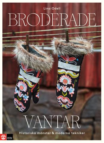 Broderade Vantar - Folklig Tradition Och Nutida Hantverk