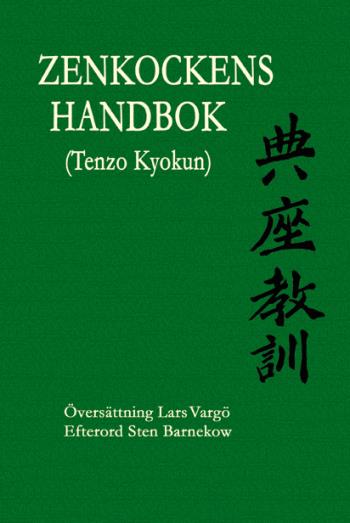 Zenkockens Handbok (tenzo Kyokun)