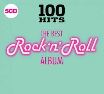 100 Hits - The Best Rock'n'Roll Album