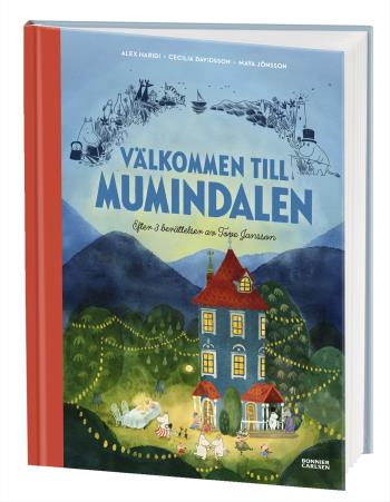 Välkommen Till Mumindalen - Efter 3 Berättelser Av Tove Jansson