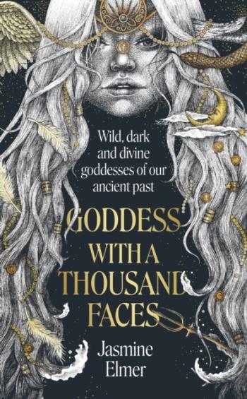 Goddess With A Thousand Faces