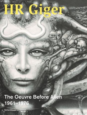 Hr Giger - The Oeuvre Before Alien 1961-1976