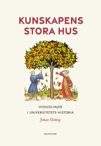 Kunskapens Stora Hus- Huvudlinjer I Universitetets Historia