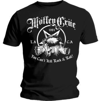 Mötley Crue: Unisex T-Shirt/You Can't Kill Rock & Roll (Small)