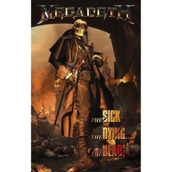 Megadeth: Textile Poster/The Sick The Dying And The Dead