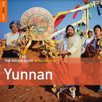 Rough Guide To The Music Of Yunnan