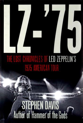 Led Zeppelin: Lz-75 Across America With Led Zeppelin