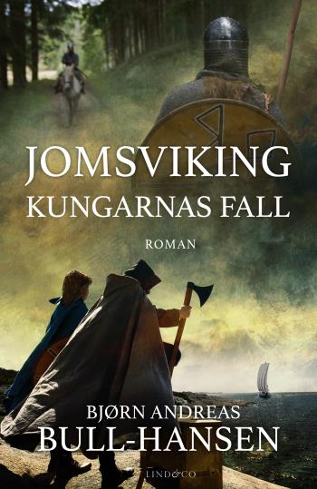 Jomsviking. Kungarnas Fall