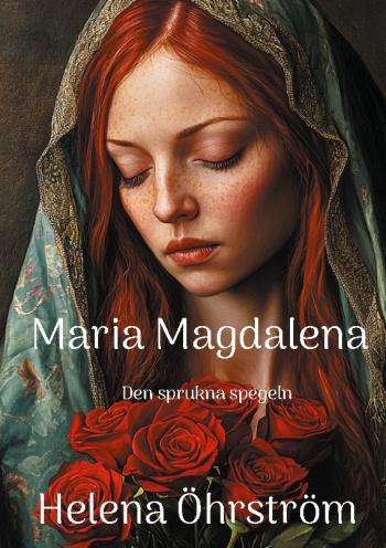 Maria Magdalena - Den Sprukna Spegeln