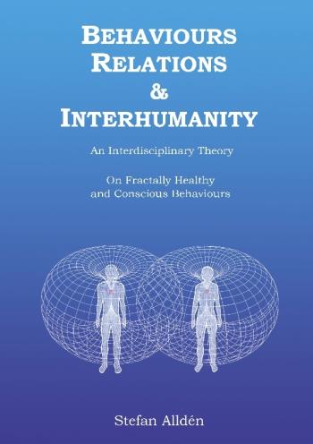 Behaviours Relations And Interhumanity - An Interdisciplinary Theory On Fra