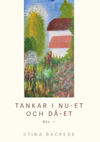 Tankar I Nu-et Och Då-et - Del Ii