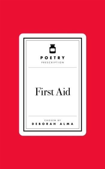 Poetry Prescription- First Aid