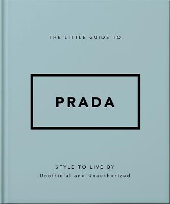 The Little Guide To Prada