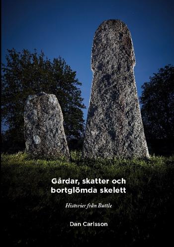 Gårdar, Skatter Och Bortglömda Skelett - Historier Om Buttle