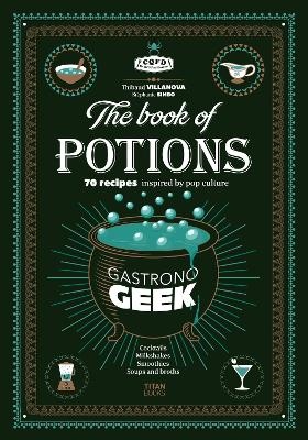 Gastronogeek Book Of Potions