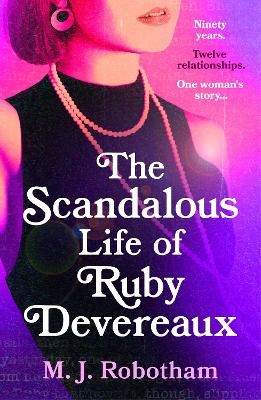 The Scandalous Life Of Ruby Devereaux