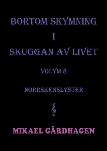 Bortom Skymning I Skuggan Av Livet - Volym 8 Norrskenslyster