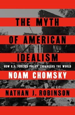 The Myth Of American Idealism