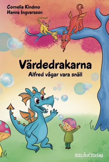 Värdedrakarna - Alfred Vågar Vara Snäll