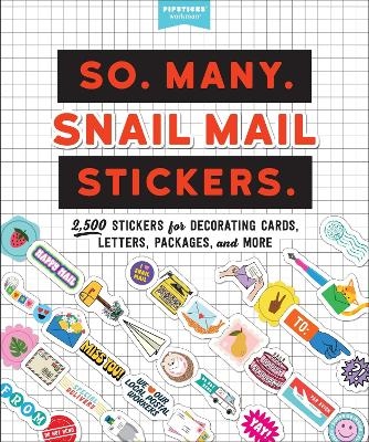 So. Many. Snail Mail Stickers.