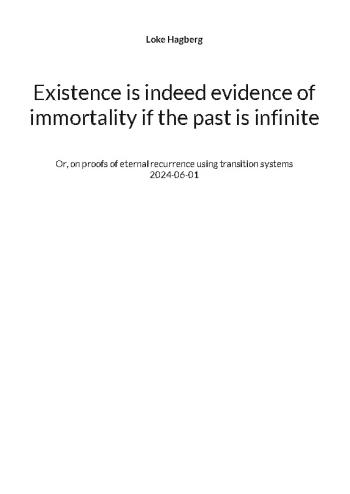 Existence Is Indeed Evidence Of Immortality If The Past Is Infinite - Or, O