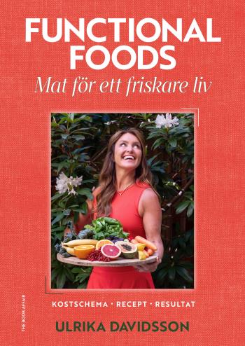 Functional Foods - Mat För Ett Friskare Liv