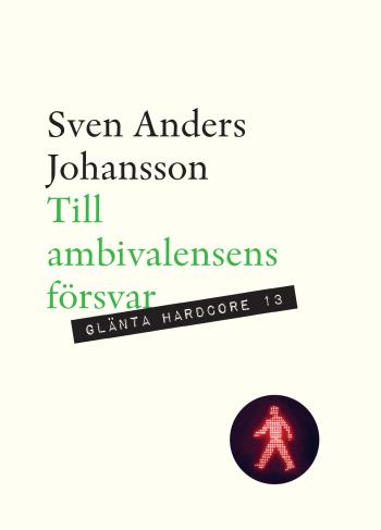 Till Ambivalensens Försvar