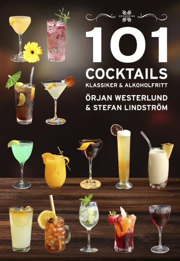 101 Cocktails-klassiker & Alkoholfritt