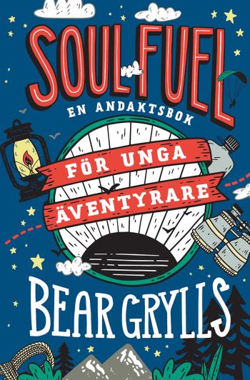 Soul Fuel För Unga Äventyrare - En Andaktsbok