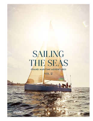 Sailing The Seas Vol. 2 Grand Maritime Adventures