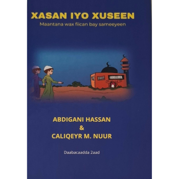 Xasan Iyo Xuseen - Maantana Wax Fiican Bay Sameeyeen