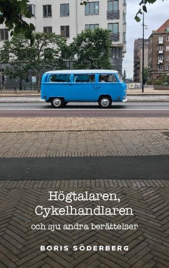 Högtalaren, Cykelhandlaren Och Sju Andra Berättelser