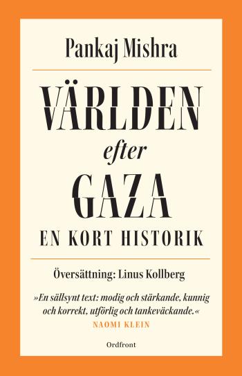 Världen Efter Gaza-  En Kort Historik