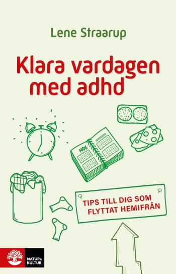 Klara Vardagen Med Adhd - Tips Till Dig Som Flyttat Hemifrån