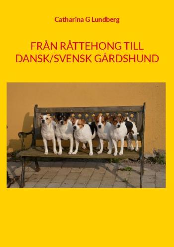 Från Råttehong Till Dansk/svensk Gårdshund