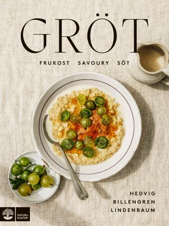 Gröt - Frukost, Savory & Söt