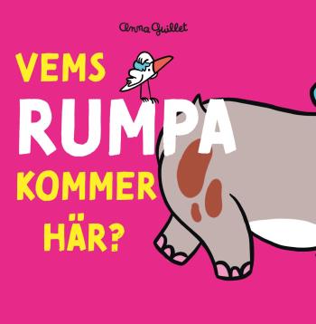 Vems Rumpa Kommer Här?