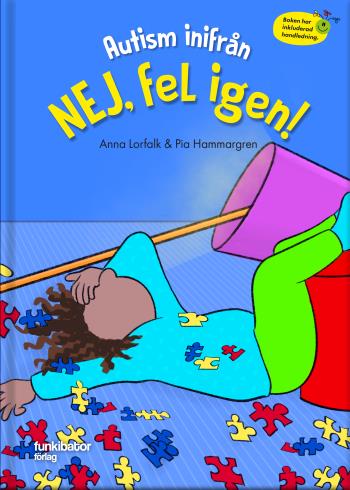 Autism Inifrån. Nej, Fel Igen!