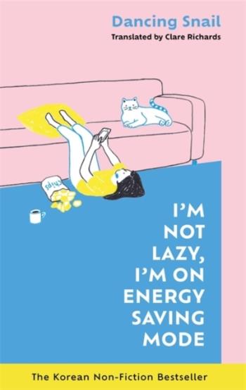 I`m Not Lazy, I`m On Energy Saving Mode- The Korean Non-fiction Bestseller