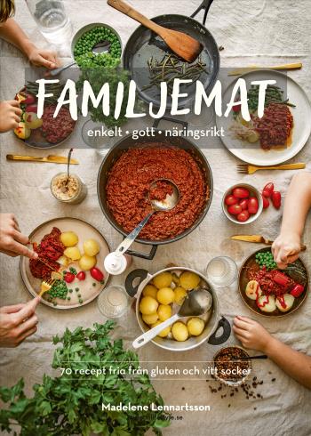 Familjemat - Enkelt, Gott, Näringsrikt