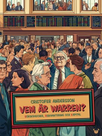 Vem Är Warren? - Börskrascher, Riskhantering Och Kapital