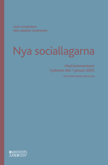 Nya Sociallagarna - Med Kommentarer I Lydelsen Den 1 Januari 2025