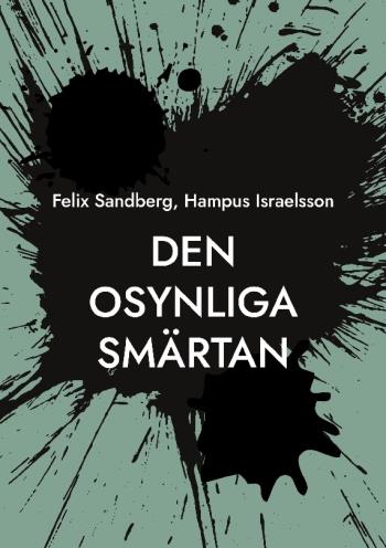 Den Osynliga Smärtan